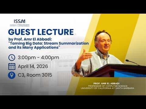 UC Santa Barbara Professor Amr El Abbadi Delivers Guest Lecture on Big Data at ISSAI
