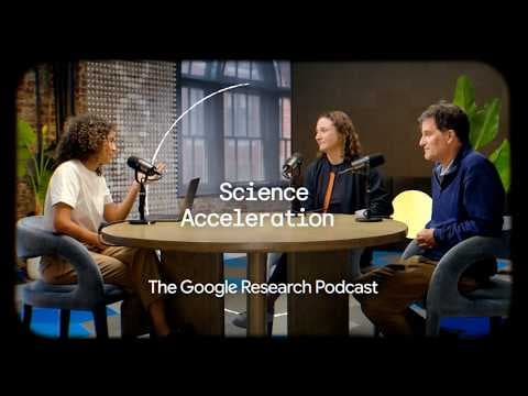 How Google Research Is Accelerating Scientific Discovery | The Google Research Podcast