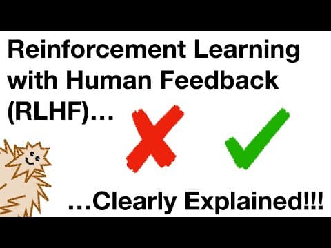 Reinforcement Learning with Human Feedback (RLHF), Clearly Explained!!!