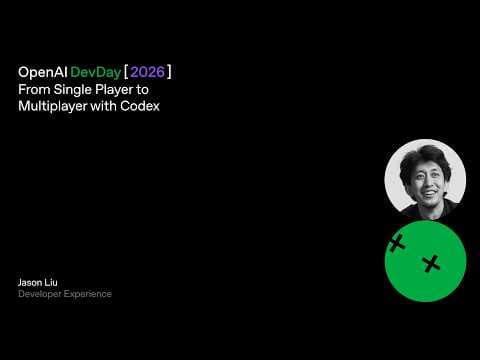 From Single Player to Multiplayer with Codex | DevDay 2026
