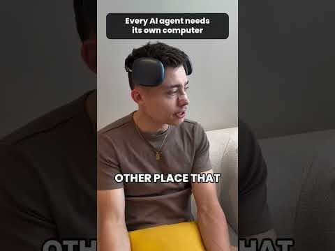 Why every Agent needs it's own computer