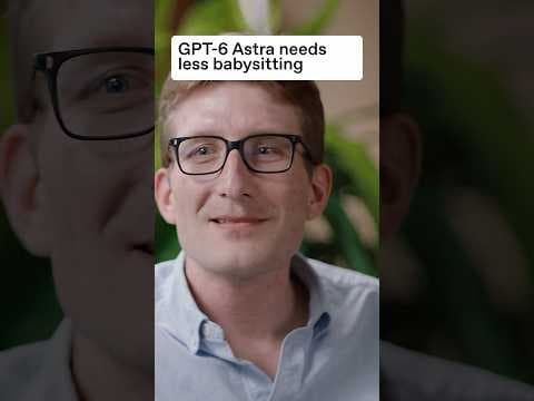 GPT-6 Astra нуждается в меньшем количестве нянь